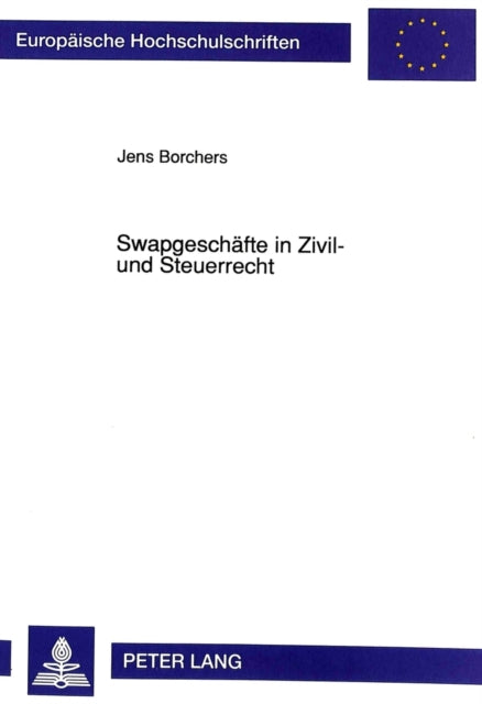 Book cover of: Swapgeschaefte in Zivil- und Steuerrecht