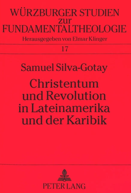 Book cover of: Christentum Und Revolution in Lateinamerika Und Der Karibik