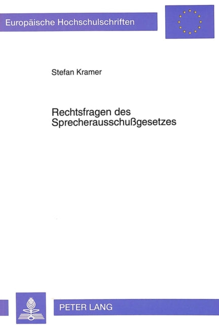 Book cover of: Rechtsfragen des Sprecherausschugesetzes