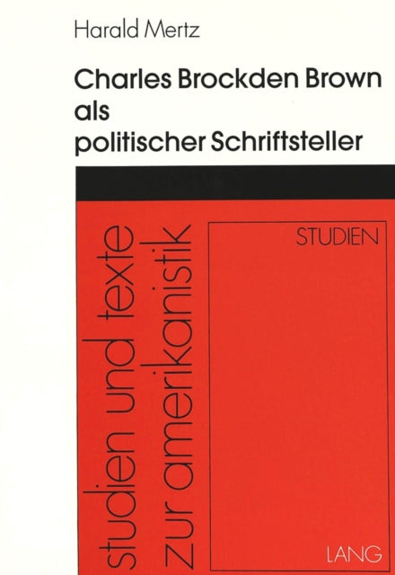 Book cover of: Charles Brockden Brown als politischer Schriftsteller