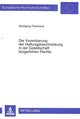 Book cover of: Die Vereinbarung der Haftungsbeschraenkung in der Gesellschaft buergerlichen Rechts