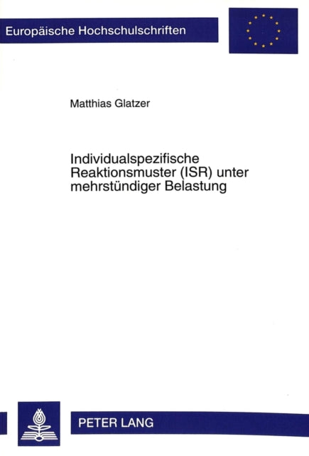 Book cover of: Individualspezifische Reaktionsmuster (ISR) unter mehrstuendiger Belastung
