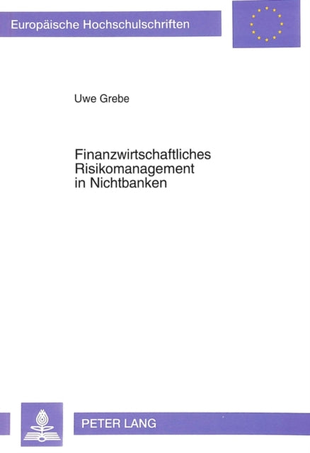 Book cover of: Finanzwirtschaftliches Risikomanagement in Nichtbanken