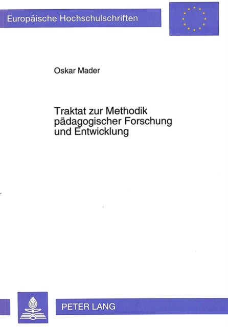 Book cover of: Traktat zur Methodik paedagogischer Forschung und Entwicklung