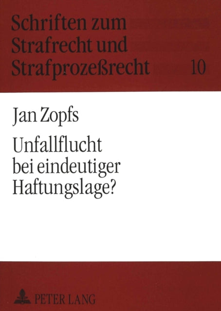 Book cover of: Unfallflucht bei eindeutiger Haftungslage?