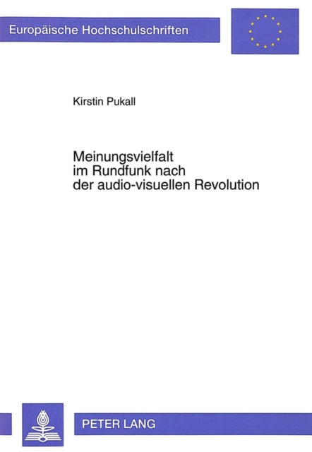 Book cover of: Meinungsvielfalt im Rundfunk nach der audio-visuellen Revolution