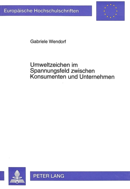 Book cover of: Umweltzeichen im Spannungsfeld zwischen Konsumenten und Unternehmen