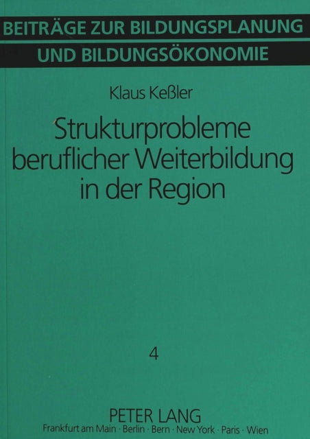 Book cover of: Strukturprobleme beruflicher Weiterbildung in der Region