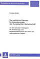 Book cover of: Der rechtliche Rahmen fuer Assoziierungen der Europaeischen Gemeinschaft