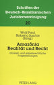 Book cover of: Amazonia: Realitaet und Recht. By: Deutsch-Brasilianische Juristenvereinigung