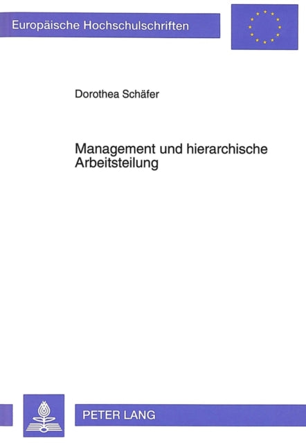 Book cover of: Management Und Hierarchische Arbeitsteilung