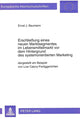 Book cover of: Erschlieung eines neuen Marktsegmentes im Lebensmittelmarkt vor dem Hintergrund des systemorientierten Marketing