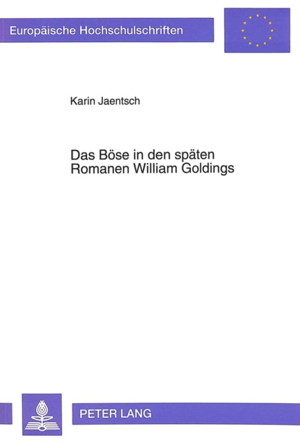 Book cover of: Das Boese in den spaeten Romanen William Goldings