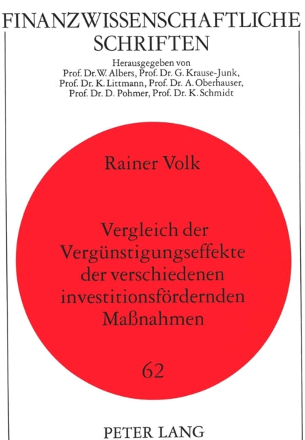 Book cover of: Vergleich der Verguenstigungseffekte der verschiedenen investitionsfoerdernden Manahmen. By: Rainer Volk