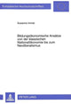 Book cover of: Bildungsoekonomische Ansaetze von der klassischen Nationaloekonomie bis zum Neoliberalismus