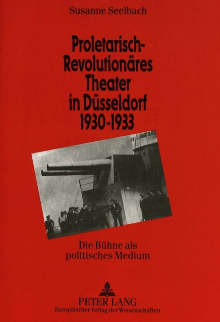 Book cover of: Proletarisch-revolutionaeres Theater in Duesseldorf 1930-1933