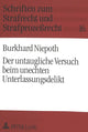 Book cover of: Der untaugliche Versuch beim unechten Unterlassungsdelikt