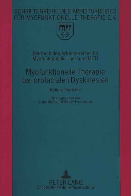 Book cover of: Jahrbuch des Arbeitskreises fuer Myofunktionelle Therapie (MFT)