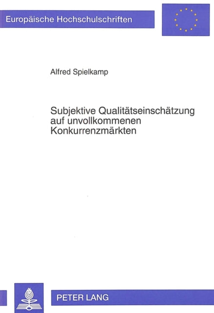 Book cover of: Subjektive Qualitaetseinschaetzung auf unvollkommenen Konkurrenzmaerkten