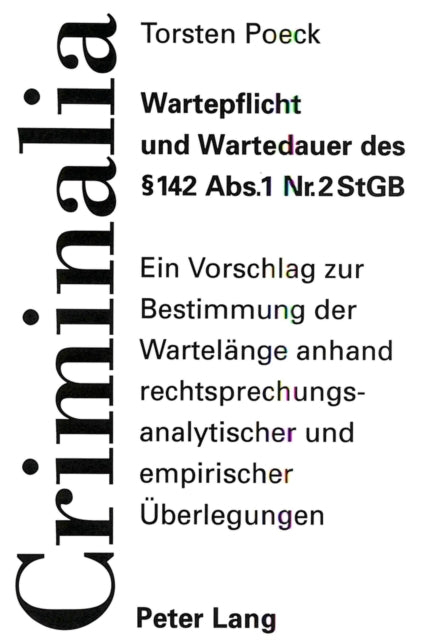 Book cover of: Wartepflicht und Wartedauer des  142 Abs. 1 Nr. 2 StGB