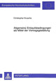 Book cover of: Allgemeine Einkaufsbedingungen als Mittel der Vertragsgestaltung