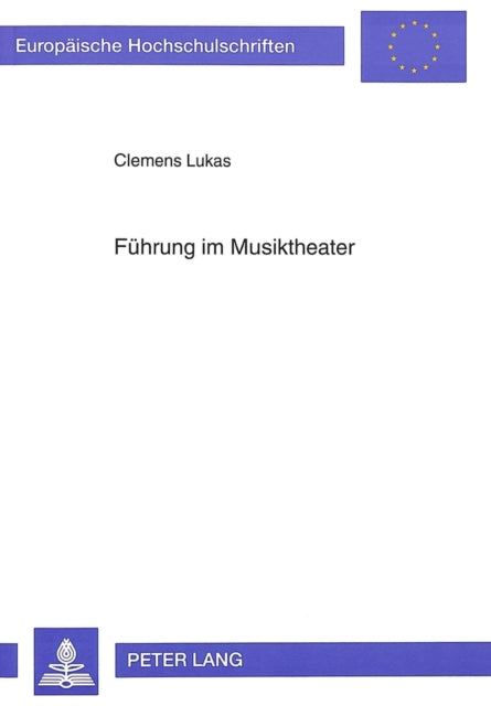 Book cover of: Fuehrung im Musiktheater