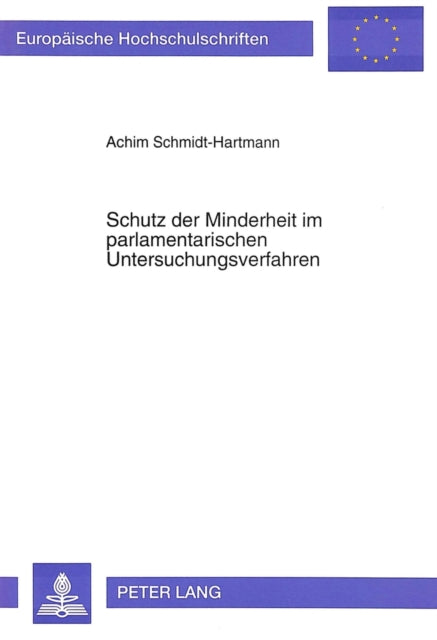 Book cover of: Schutz der Minderheit im parlamentarischen Untersuchungsverfahren