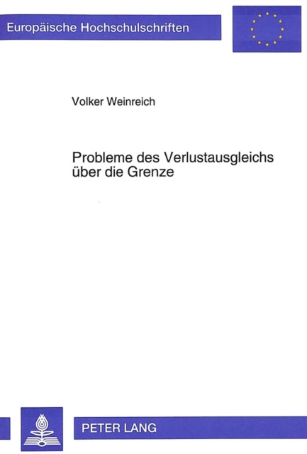 Book cover of: Probleme des Verlustausgleichs ueber die Grenze