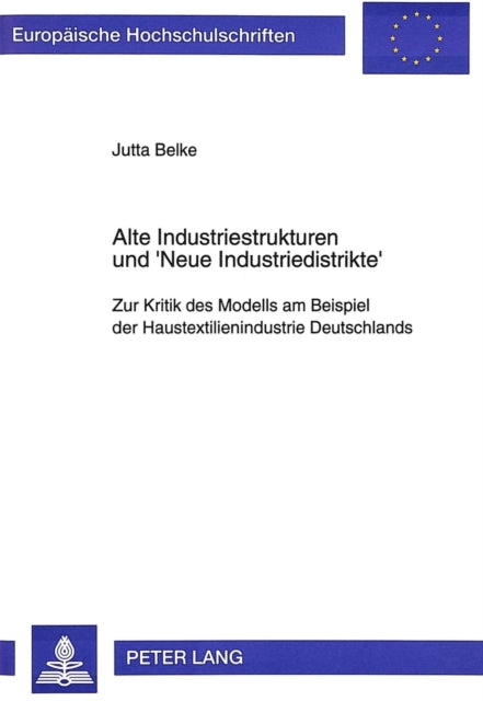 Book cover of: Alte Industriestrukturen und 'Neue Industriedistrikte'