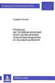 Book cover of: Foerderung der Schuelerpersoenlichkeit durch schuelerzentrierte Unterrichtsarrangements im Grundschulunterricht