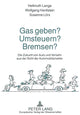 Book cover of: Gas geben? Umsteuern? Bremsen?