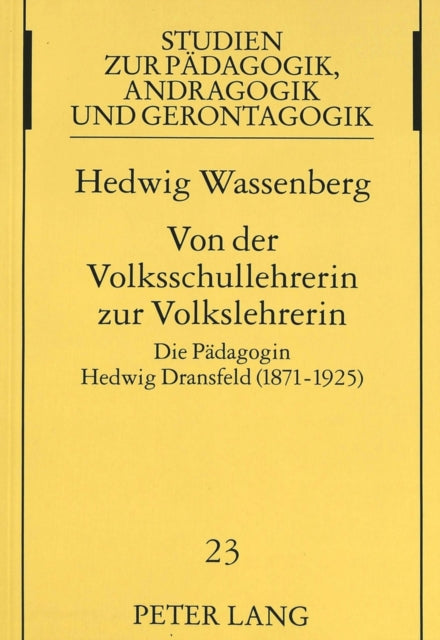 Book cover of: Von der Volksschullehrerin zur Volkslehrerin