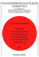 Book cover of: Zentrale versus dezentrale Internalisierung externer Effekte bei unvollstaendiger Information