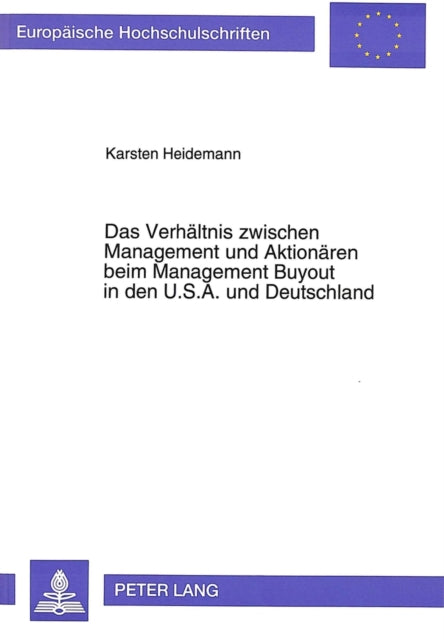 Book cover of: Das Verhaeltnis zwischen Management und Aktionaeren beim Management Buyout in den U.S.A. und Deutschland