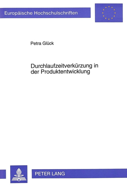 Book cover of: Durchlaufzeitverkuerzung in der Produktentwicklung
