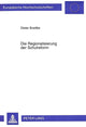 Book cover of: Die Regionalisierung der Schulreform