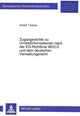 Book cover of: Zugangsrechte zu Umweltinformationen nach der EG-Richtlinie 90/313 und dem deutschen Verwaltungsrecht