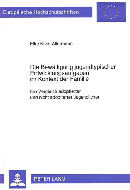 Book cover of: Die Bewaeltigung jugendtypischer Entwicklungsaufgaben im Kontext der Familie
