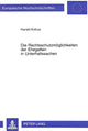 Book cover of: Die Rechtsschutzmoeglichkeiten der Ehegatten in Unterhaltssachen