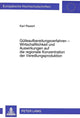 Book cover of: Guelleaufbereitungsverfahren - Wirtschaftlichkeit und Auswirkungen auf die regionale Konzentration der Veredlungsproduktion