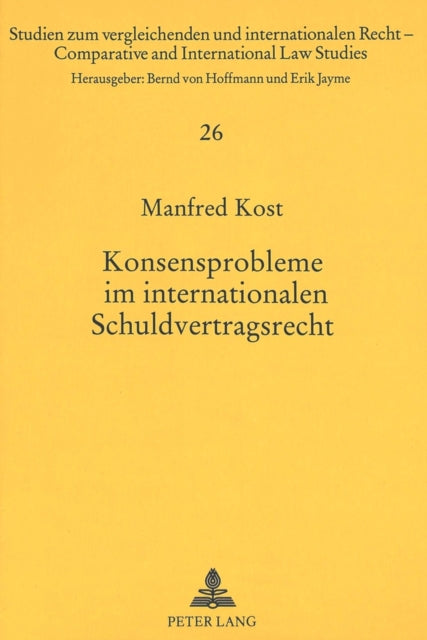 Book cover of: Konsensprobleme im internationalen Schuldvertragsrecht