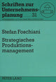 Book cover of: Strategisches Produktionsmanagement