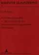 Book cover of: Anforderungsprofile in der Ausbildung von Maschinenbau-Ingenieuren (Pilotstudie)