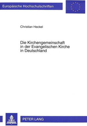Die Kirchengemeinschaft in der Evangelischen Kirche in Deutschland