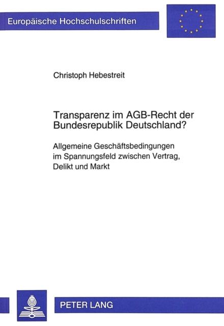 Book cover of: Transparenz im AGB-Recht der Bundesrepublik Deutschland?