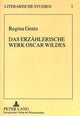 Book cover of: Das erzaehlerische Werk Oscar Wildes