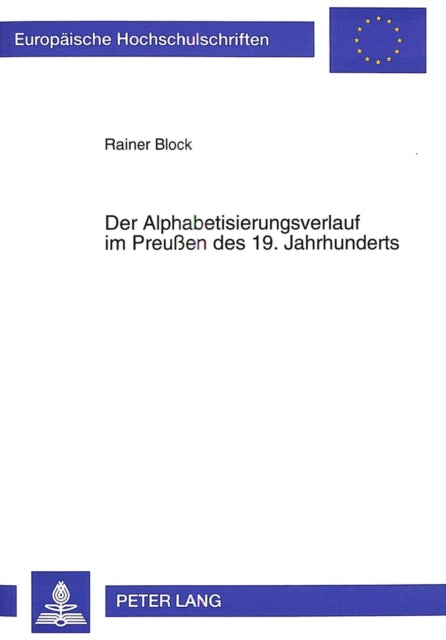Book cover of: Der Alphabetisierungsverlauf im Preuen des 19. Jahrhunderts