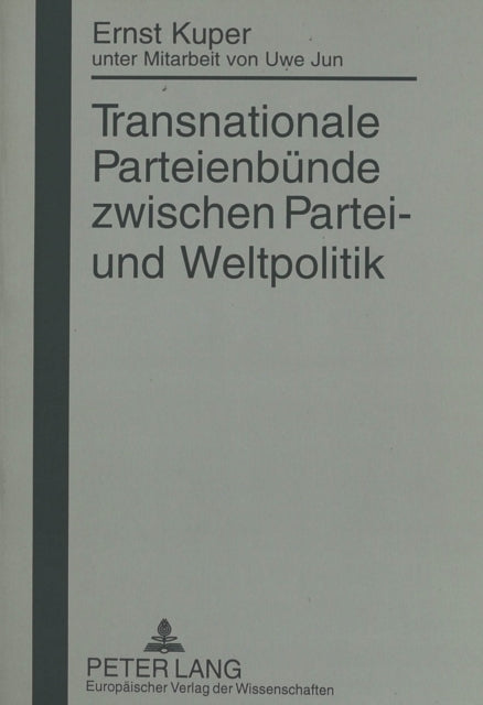 Book cover of: Transnationale Parteienbuende zwischen Partei- und Weltpolitik