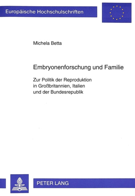 Book cover of: Embryonenforschung und Familie