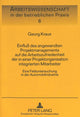 Book cover of: Einflu des angewandten Projektmanagements auf die Arbeitszufriedenheit der in einer Projektorganisation integrierten Mitarbeiter